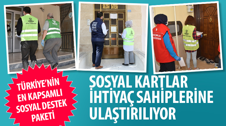 Sosyal Kartlar İhtiyaç Sahiplerine Ulaştırılıyor