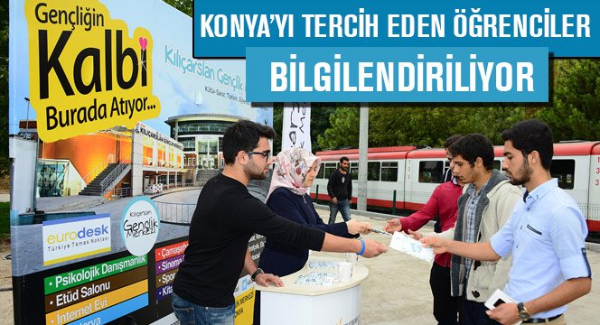 Konya`yı Tercih Eden Öğrenciler Bilgilendiriliyor