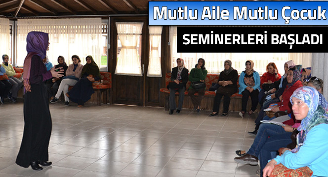 KADEM`den ``Mutlu Aile Mutlu Çocuk`` Seminerleri