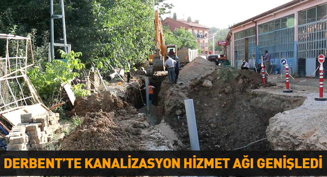 Derbent`te Kanalizasyon Hizmet Ağı Genişledi