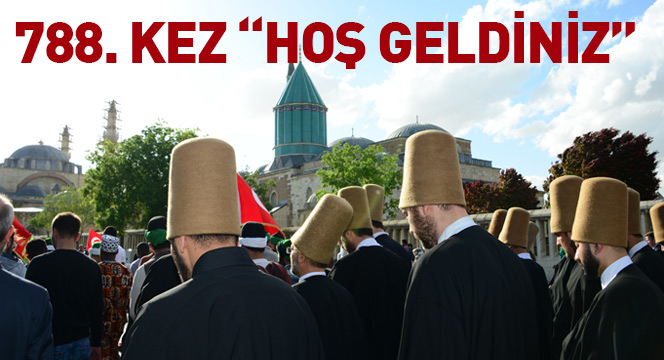 788. Kez ``Hoş Geldiniz``