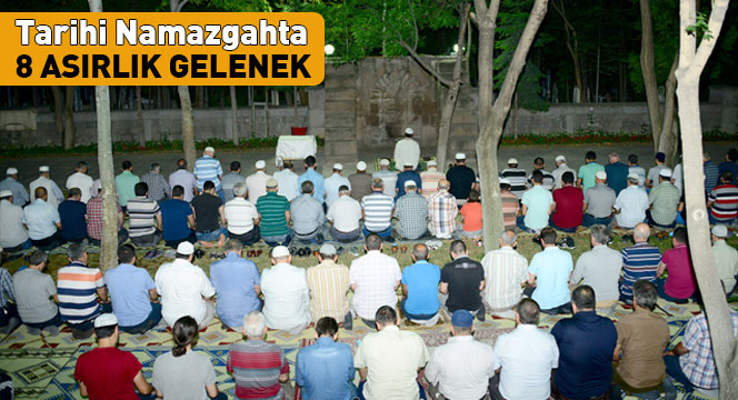 Tarihi Namazgahta 8 Asırlık Gelenek