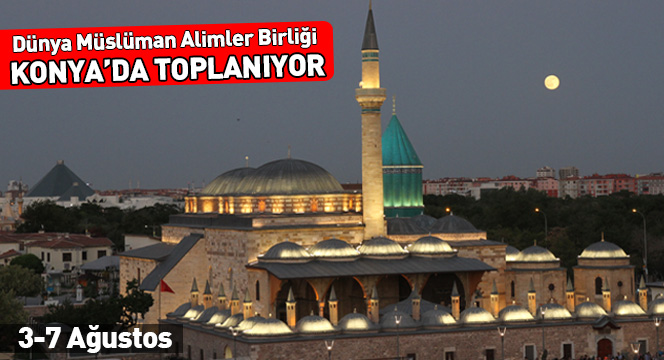 Dünya Müslüman Alimler Birliği Konya`da Toplanıyor