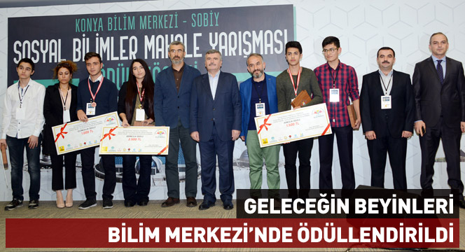 Geleceğin Beyinleri Bilim Merkezi`nde Ödüllendirildi