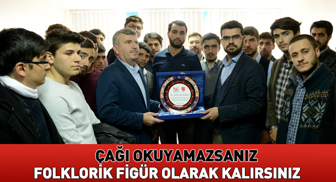 Çağı Okuyamazsanız Folklorik Figür Olarak Kalırsınız