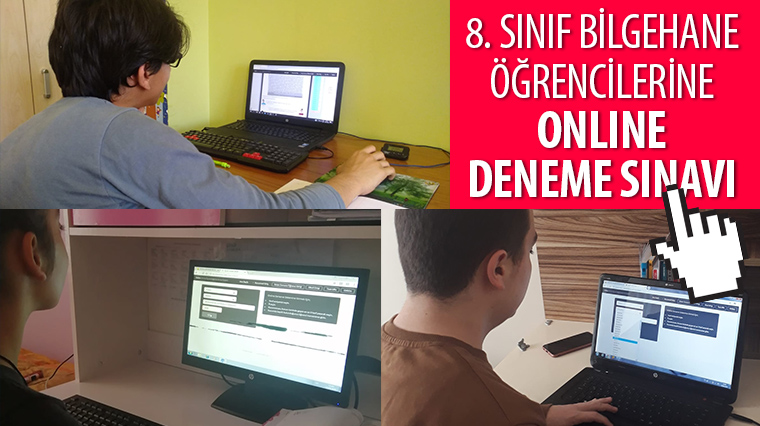 8. Sınıf Bilgehane Öğrencilerine Online Deneme Sınavı