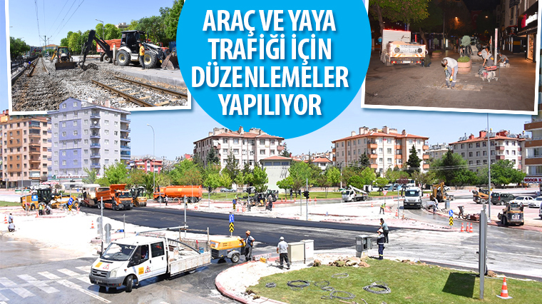 Araç ve Yaya Trafiği İçin Düzenlemeler Yapılıyor