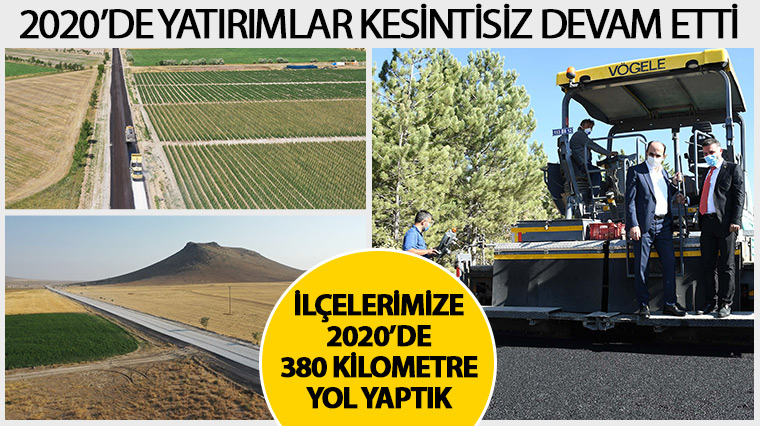 İlçelerimize 2020’de 380 Kilometre Yol Yaptık