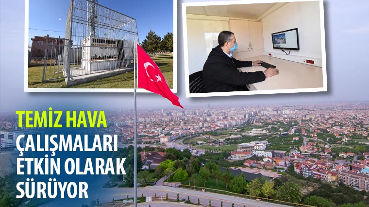 “Temiz Hava” Çalışmaları Etkin Olarak Sürüyor