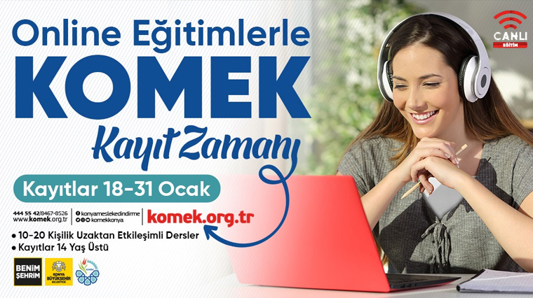 Uzaktan Eğitimlerle KOMEK’te Kayıt Zamanı